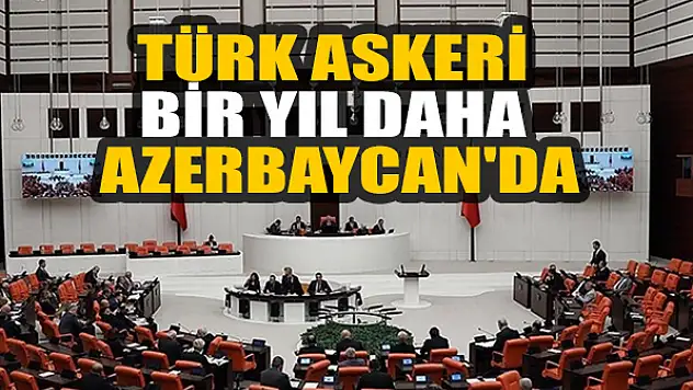 Türk askeri bir yıl daha Azerbaycan'da