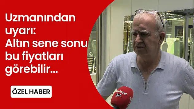 Uzman isim yorumladı: Altın sene sonu bu fiyatları görebilir!