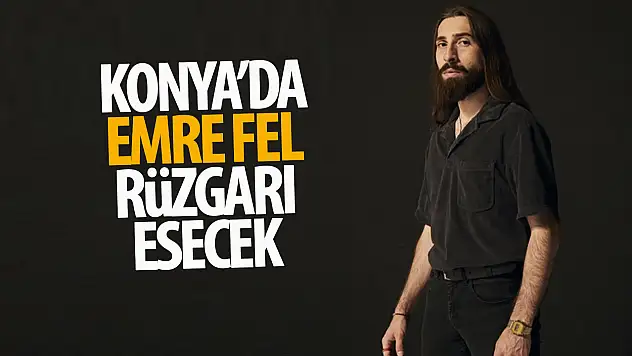 Yeni Anadolu'nun Yükselen Sesi Emre Fel, Konya'da Hayranlarıyla Buluşuyor!