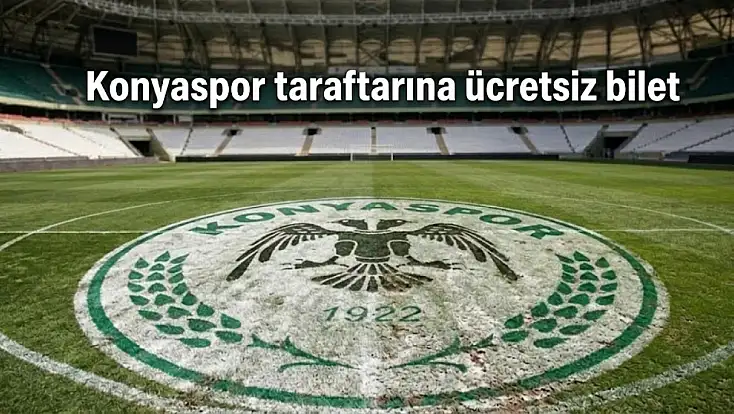 Konya’da Konyaspor taraftarına ücretsiz bilet fırsatı!