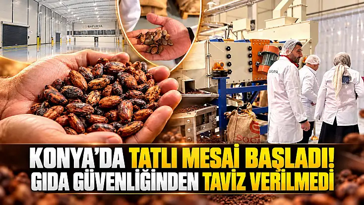Konya’da tatlı mesai başladı! Gıda güvenliğinden taviz verilmedi
