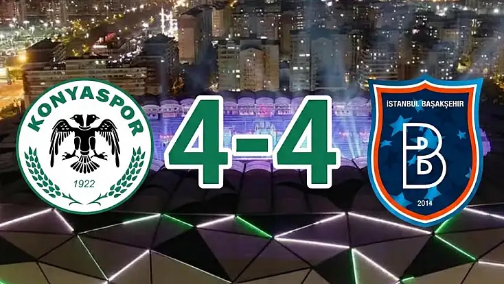 Konyaspor 4-4 Başakşehir