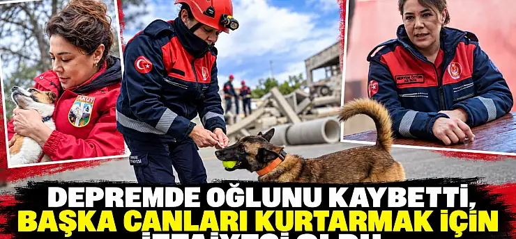 Depremde oğlunu kaybetti, başka canları kurtarmak için itfaiyeci oldu