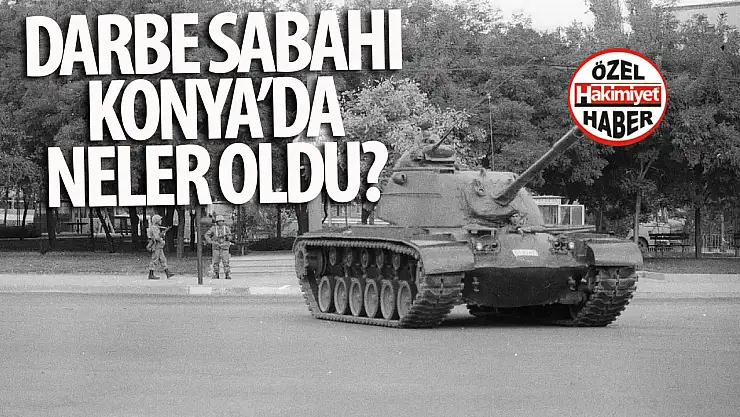 12 Eylül 1980: 44 yıl önce Konya' da neler yaşandı?