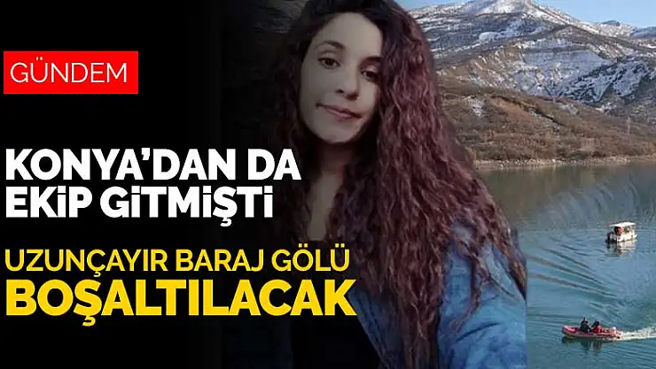 Konya'dan da ekip gitmişti! Gülistan Doku için Uzunçayır Baraj Gölü boşaltılacak