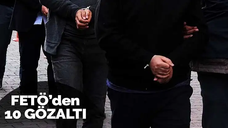Konya merkezli FETÖ operasyonunda 10 gözaltı