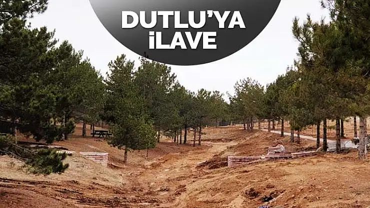 Dutlu Millet Bahçesi'ne 100 bin metrekare ilave yapılıyor