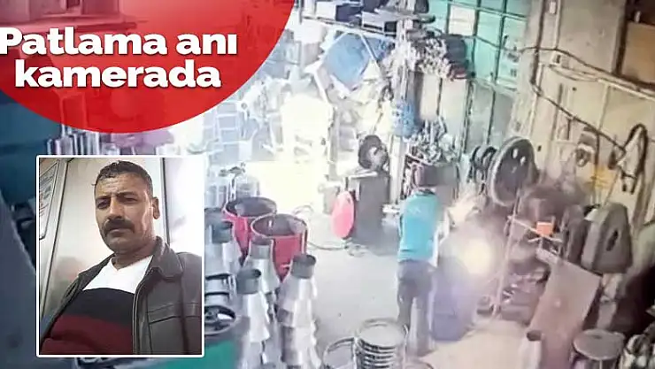 Konya'da işçinin ölümüne neden olan boş yağ varilinin patlama anı kameraya yansıdı