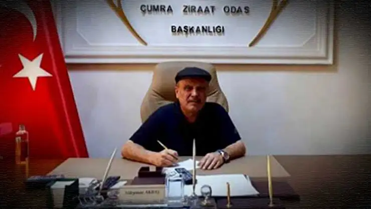 Çumra Ziraat Odası Başkanı Süleyman Akbaş hayatını kaybetti