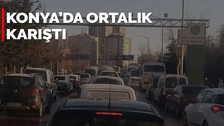 Konya'da trafik tıkandı! Bazı bölgelerde kazalar var