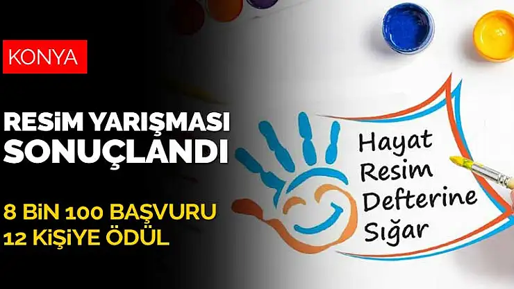 Selçuklu Belediyesi'nin düzenlediği resim yarışması sonuçlandı