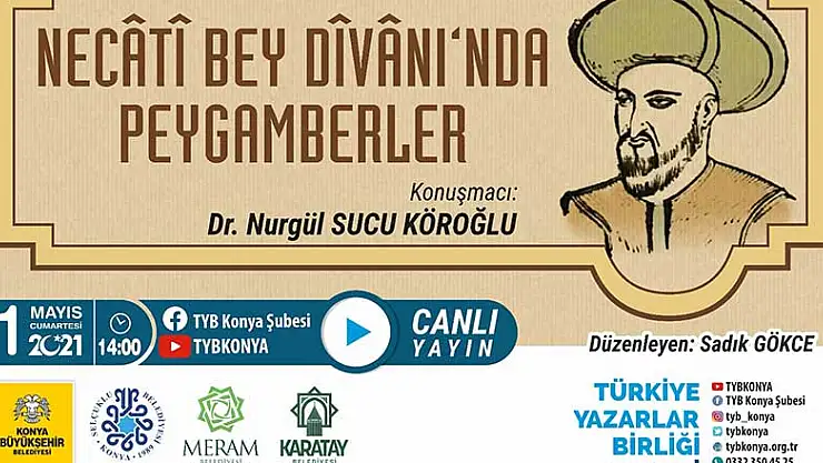 TYB Konya'da 'Necati Bey Divanında Peygamberler' konuşuldu