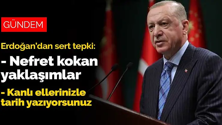 Erdoğan'dan Biden ve Avrupa'ya İsrail tepkisi: Kanlı ellerinizle tarih yazıyorsunuz