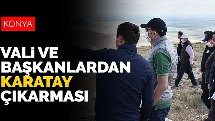 Konya Valisi Vahdettin Özkan ve başkanlardan Karatay çıkarması