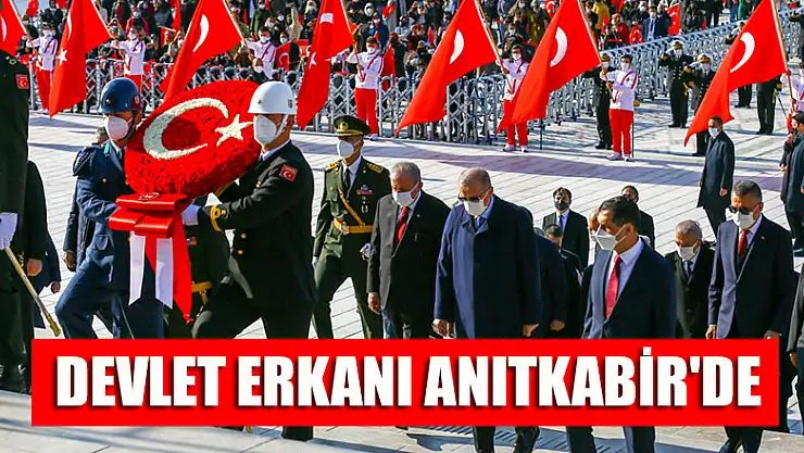 Devlet erkanı Anıtkabir'de