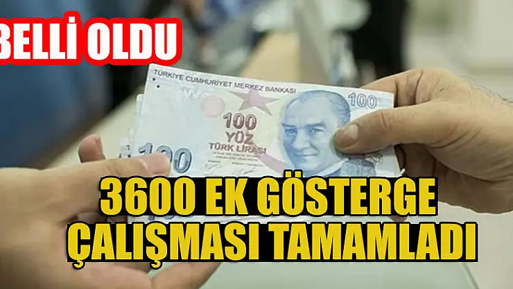 3600 ek gösterge çalışması tamamladı, tarih belli oldu
