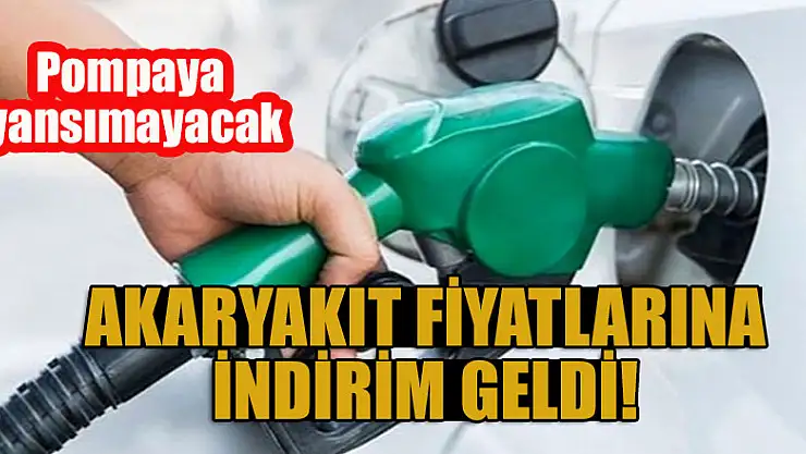 Akaryakıt fiyatlarına indirim geldi! Pompaya yansımayacak