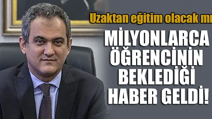 Bakan Özer açıkladı: Milyonlarca öğrencinin beklediği haber geldi!