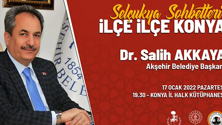 Başkan Akkaya, Selçukya'da