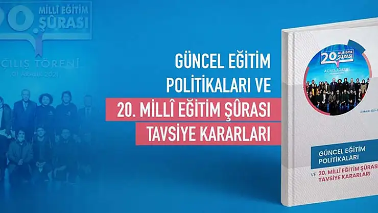 20. Milli Eğitim Şurası'ndaki tavsiye kararlarının eğitimde uygulanmasına yönelik rapor yayımlandı