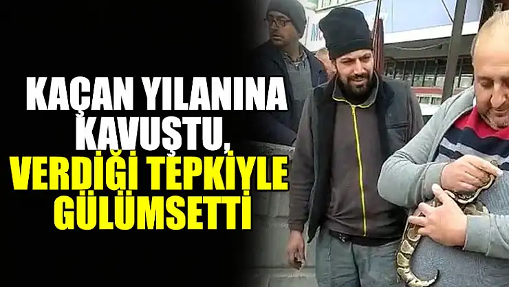 Konya'da kaçan yılanına kavuştu, verdiği tepkiyle gülümsetti