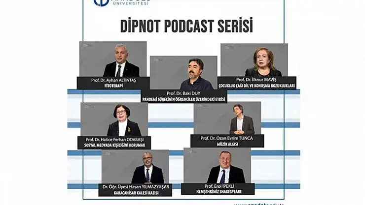 Anadolu Üniversitesi podcast yayınları DipNot serisi ile başladı