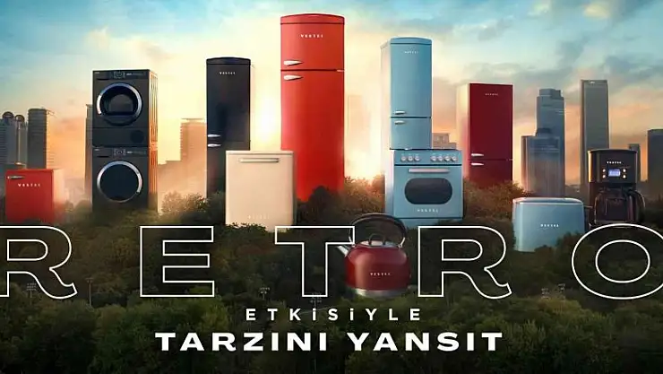 Vestel Retro Serisi'ne özel reklam filmi yayınlandı