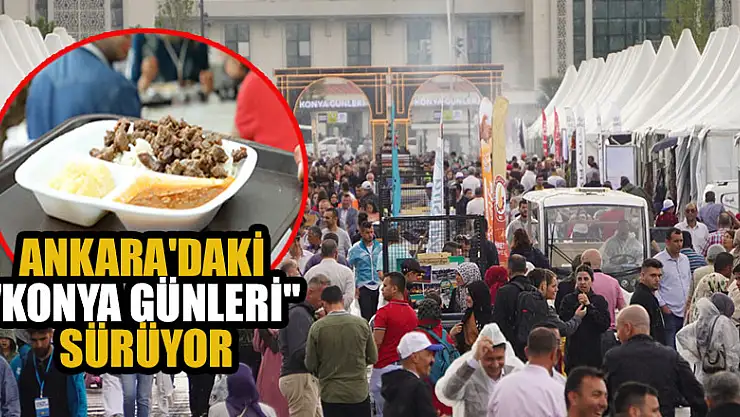 Ankara'daki 'Konya Günleri' sürüyor