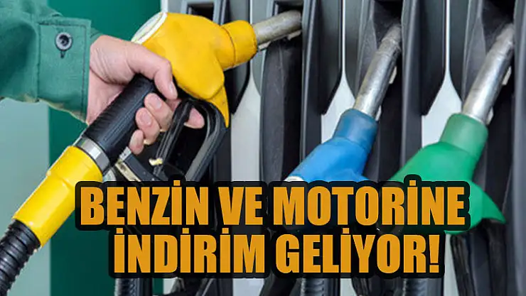 Benzin ve motorine indirim geliyor!