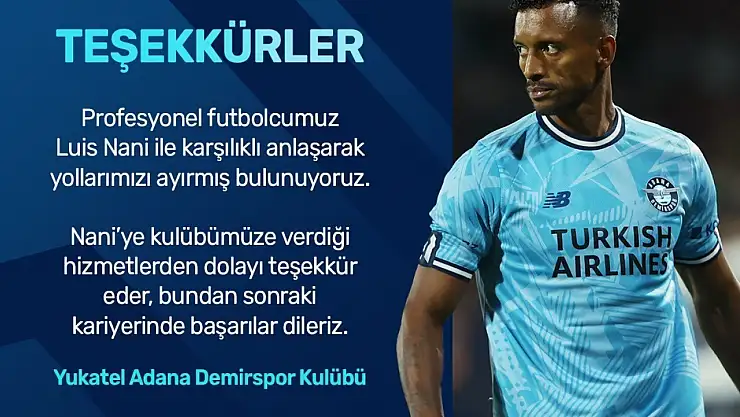 Adana Demirspor Luis Nani ile yollarını ayırdı