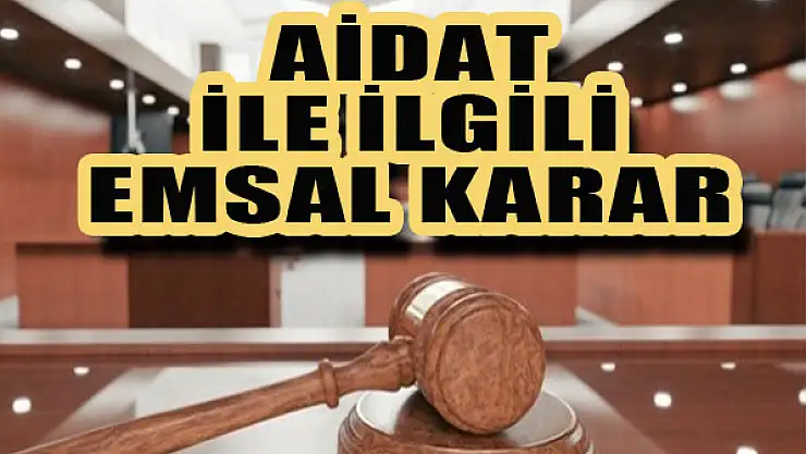 Aidat ile ilgili emsal karar...