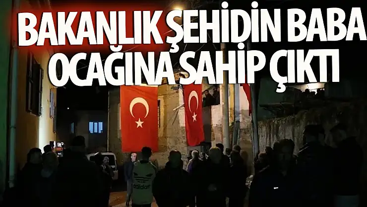 Aile ve Sosyal Hizmetler Bakanlığı, Niğdeli şehidin baba ocağına sahip çıkıyor!