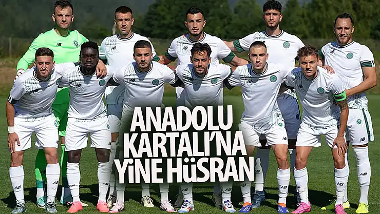 Anadolu Kartalı yine yenemedi!