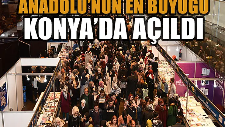 Anadolu'nun en büyük Kitap Günleri Konya'da açıldı