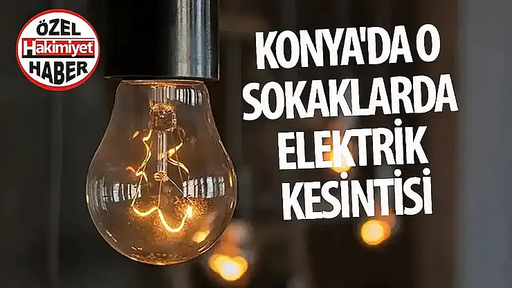 Aralık ayı Konya'daki o merkez ilçeye yaramayacak: Birçok mahallede görülecek!