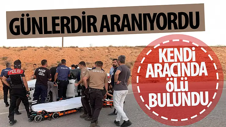 Aranan sağlıkçı aracında ölü bulundu