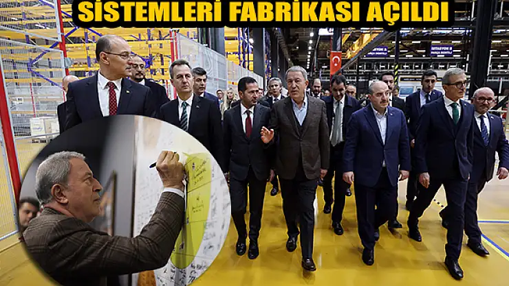  ASELSAN Konya Silah Sistemleri Fabrikası açıldı