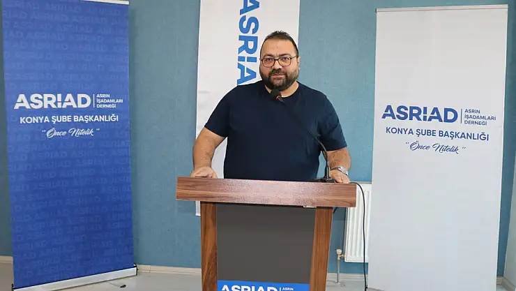 ASRİAD Konya Şubesi 19. İş Geliştirme Programı'nda bir araya geldi!