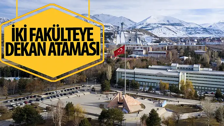 Atatürk Üniversitesinde yeni dekan atamaları gerçekleşti