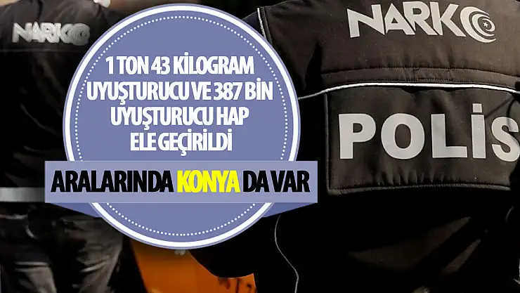 Bakan Yerlikaya duyurdu:  434 gözaltı! Aralarında Konya da var!