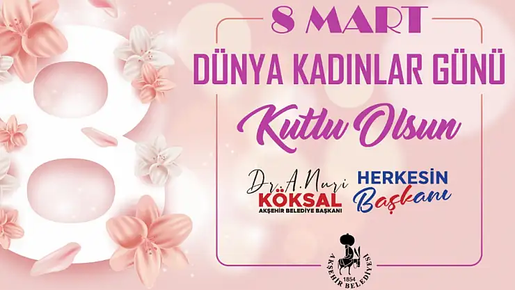 Başkan Köksal, 'Kadınların yaşam standartlarının yükseltilmesine yönelik çalışmalarımızı kararlılıkla sürdüreceğiz'