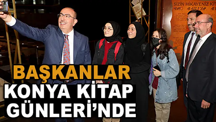 Başkanlar, Konya Kitap Günleri'ni ziyaret etti