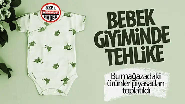 Bebek giyiminde tehlike! E-Bebek'te satılan ürün piyasadan toplatıldı