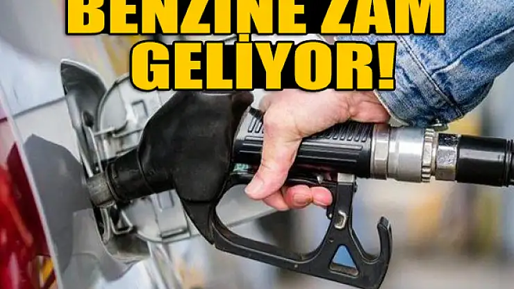 Benzine zam geliyor!