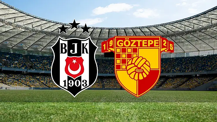 Beşiktaş ile Göztepe ilk yarıda berabere kaldı!