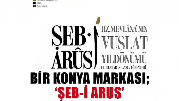 Bir Konya Markası 'Şeb-i Arus'