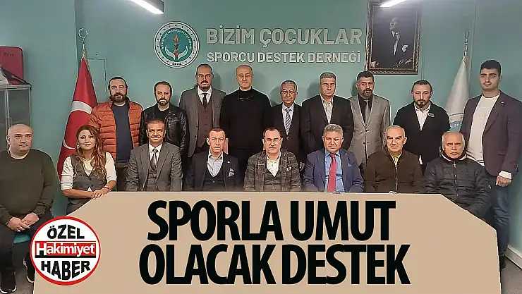 Bizim Çocuklar Derneği'nden Sporla Umut Olacak Destek!
