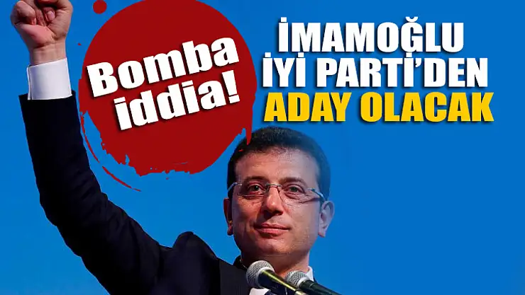 Bomba iddia: İmamoğlu İYİ Parti'den aday olacak