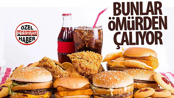 Bu gıdalar hayatınızdan zaman çalıyor!