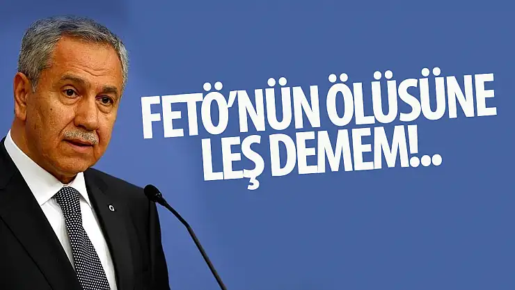 Bülent Arınç: 'Bana FETÖ'cü Diyenleri Allah'a Havale Ediyorum'